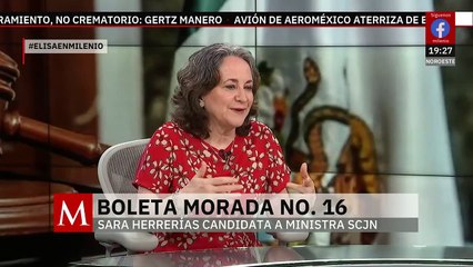ENTREVISTA | Sara Irene Herrerías, candidata a ministra de la SCJN