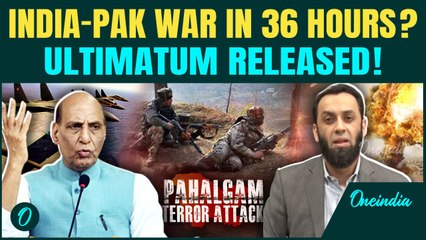 India-Pak Tensions: Pakistan Issues Dire Warning! - India ‘Plans Military Action’ in 24-36 Hours