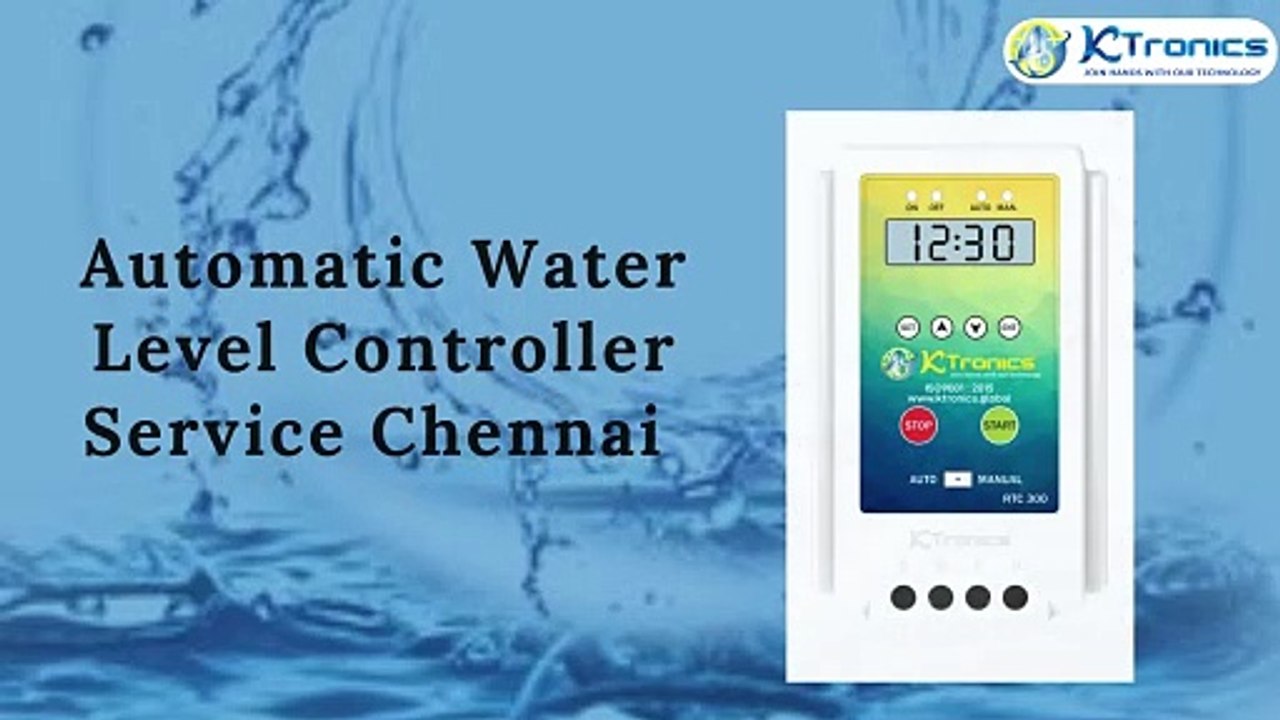 Automatic Water Level Controller Service Chennai - Ktronics Global