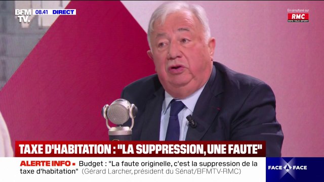 Budget: La faute originelle, c'est la suppression de la taxe d'habitation , estime Gérard Larcher, président du Sénat