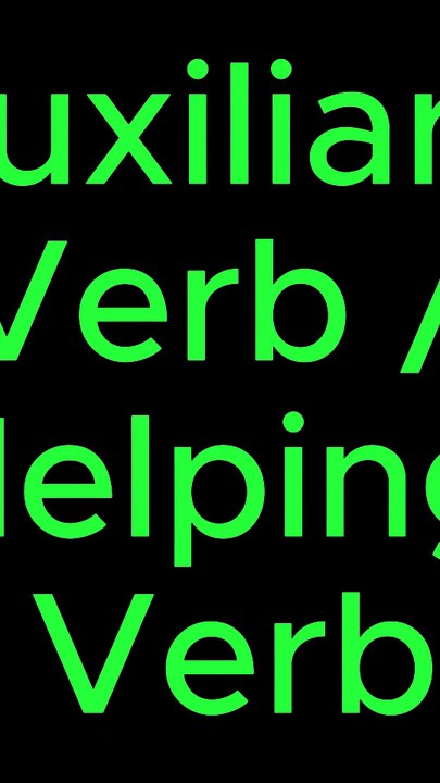 Auxiliary Verbs Explained: Master Helping Verbs for English Grammar Success!