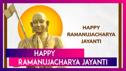 Ramanujacharya Jayanti 2025 Wishes And Images: Celebrating The Legacy Of The Great Vaishnavite Saint