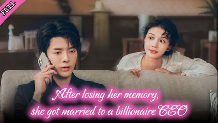 [Engsub] After a flash marriage, she discovered that her poor husband was actually a billionaire CEO