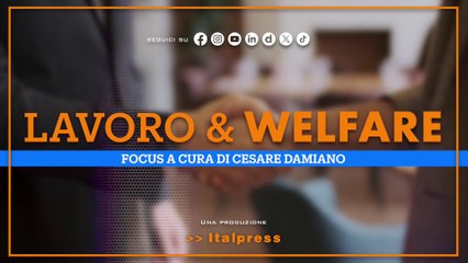 Focus Lavoro & Welfare - Puntata del 30 aprile 2025