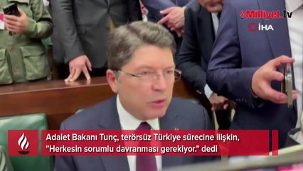 Bakan Tunç'tan 'Terörsüz Türkiye' açıklaması: Herkesin sorumlu davranması gerekiyor