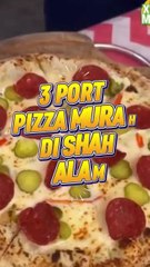 3 Port Pizza Murah Di Shah Alam