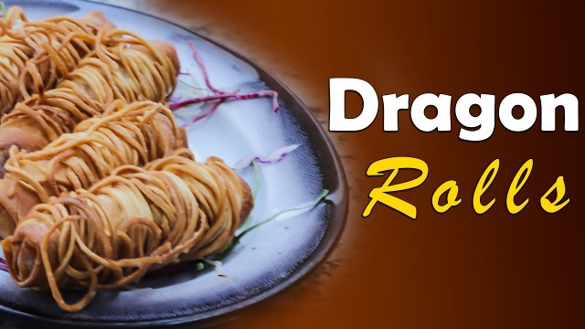 Dragon Rolls Recipe | Vegetarian Chinese Spring Rolls | Cook Book.