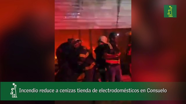 Incendio reduce a cenizas tienda de electrodomésticos en Consuelo