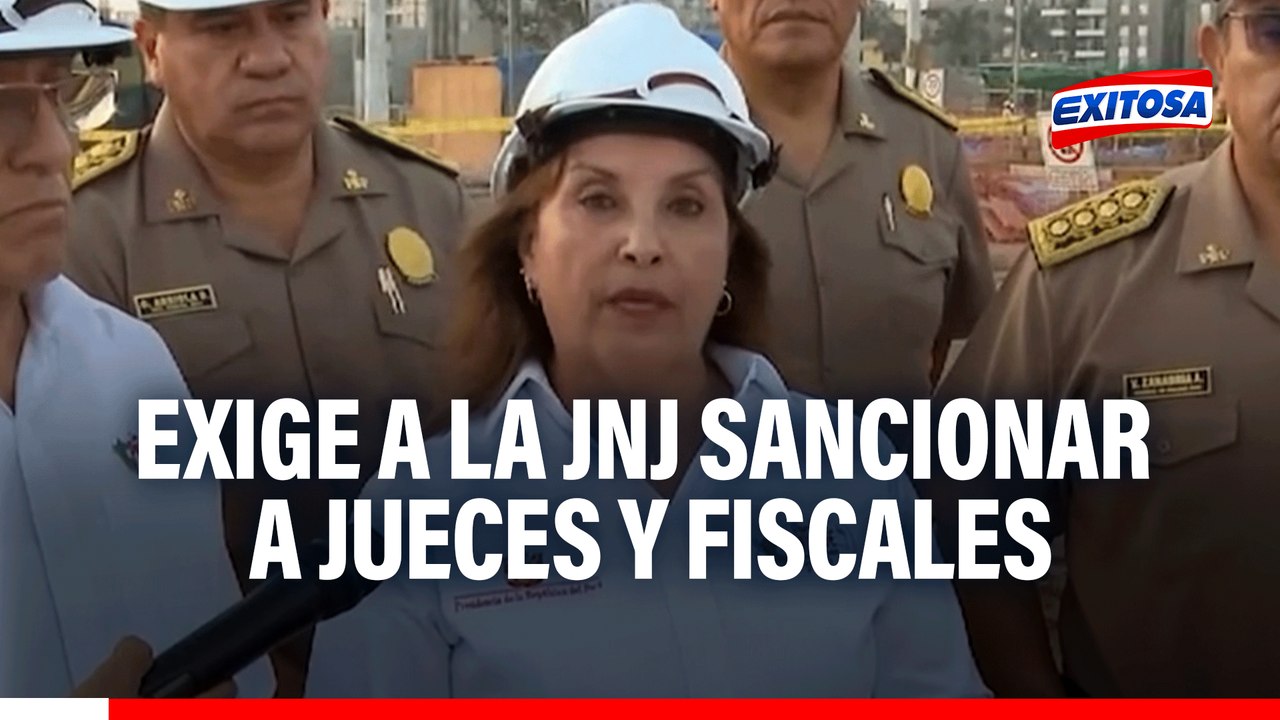 Dina Boluarte exige a la JNJ evaluar y sancionar a jueces y fiscales que ponen en libertad a delincuentes