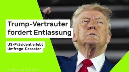 Trump-Vertrauter fordert Entlassung nach Umfrage-Desaster