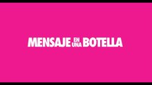 MENSAJE EN UNA BOTELLA | TRAILER