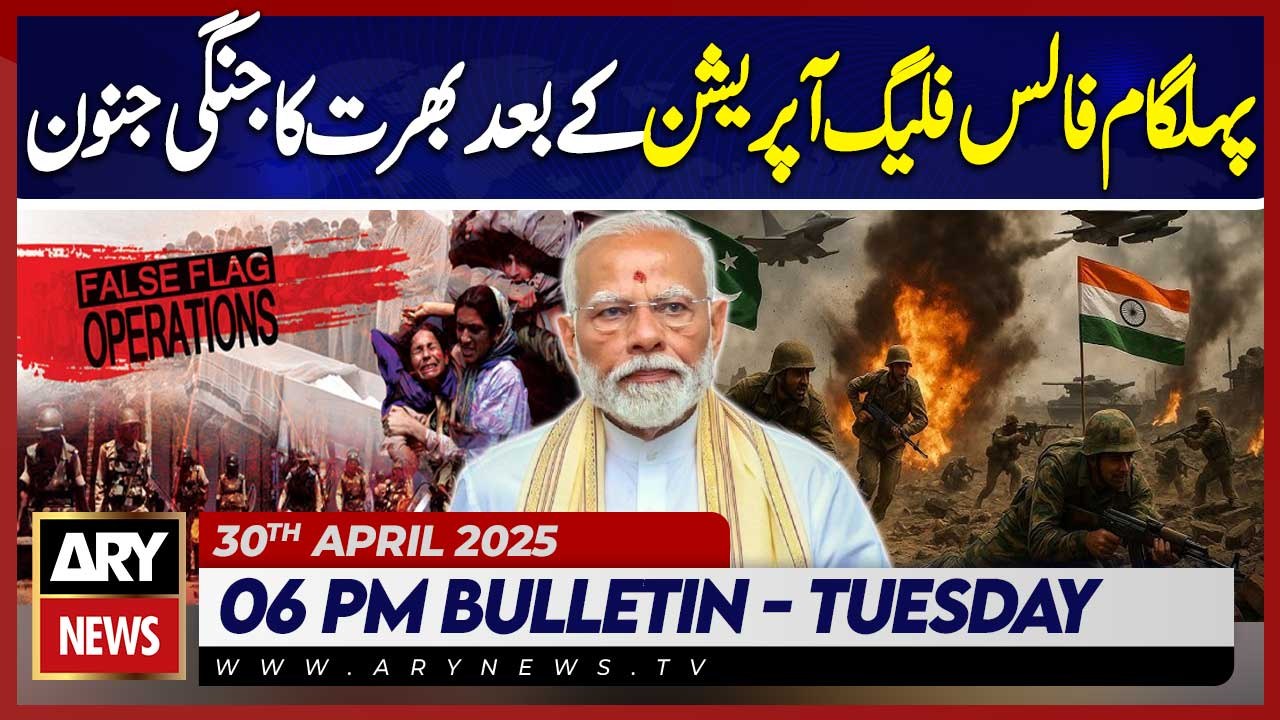 ARY News 6 PM News Bulletin || 30th April 2025 - Pak- India Tension