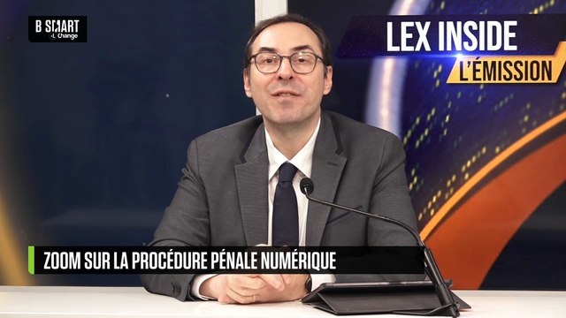 LEX INSIDE - Zoom sur la procédure pénale numérique
