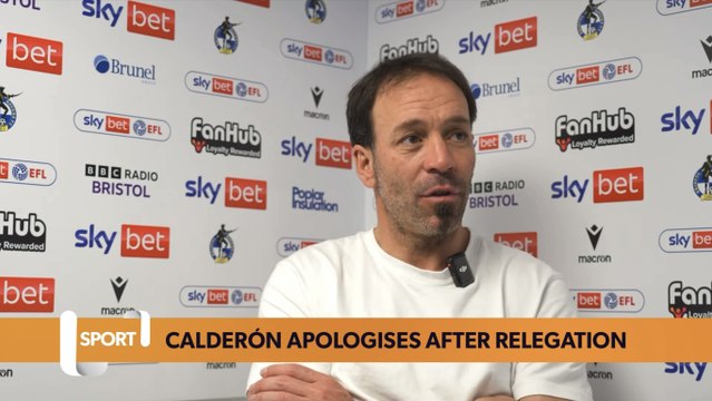 Calderón apologises after Bristol Rovers’ relegation confirmed