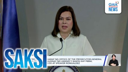 VP Duterte, pinahaharap ng Office of the Prosecutor-General ukol sa reklamo kaugnay ng umano'y banta kay PBBM, First Lady Liza Marcos at Speaker Romualdez | Saksi