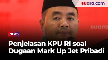 Soal Dugaan Mark Up Penggunaan Jet Pribadi di Pemilu 2024, KPU RI Beri Penjelasan