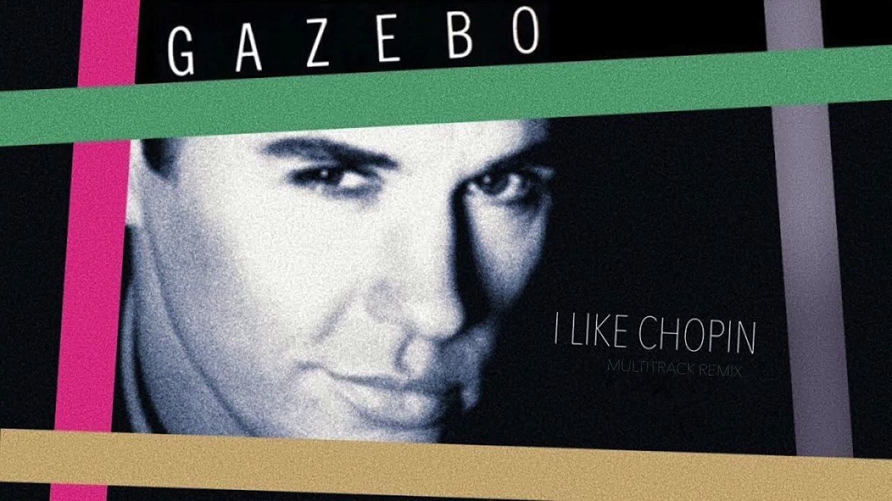 Gazebo - I Like Chopin (Extended 80s Multitrack Version) (BodyAlive Remix)