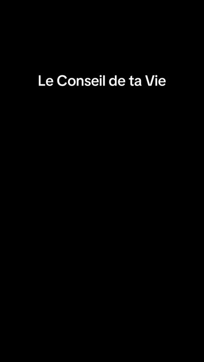 Juste un petit conseil