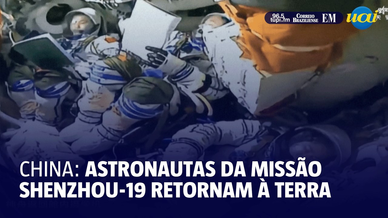 Astronautas chineses da missão Shenzhou-19 retornam à Terra