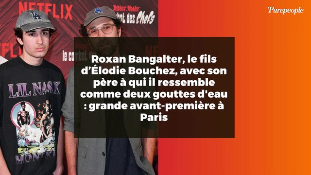 Roxan Bangalter, le fils d’Élodie Bouchez, avec son père à qui il ressemble comme deux gouttes d'eau : grande avant-première à Paris
