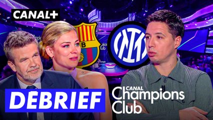 Le débrief du CCC de Barça / Inter - Ligue des champions 2024-25 (1/2 finale aller)