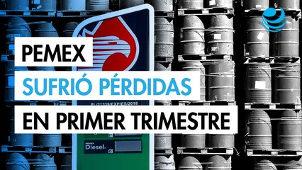 Pemex tuvo pérdidas por 43,329 millones de pesos en el primer trimestre del 2025