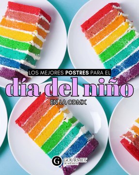 POSTRES PARA EL DÍA DEL NIÑO EN LA CDMX