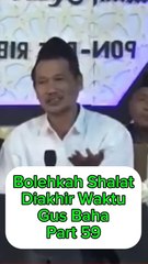 Sholat Di Akhir Waktu Boleh Atau Tidak Part 59