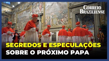Segredos e especulações sobre o próximo papa a uma semana do conclave