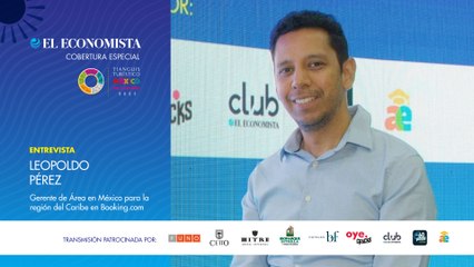 Entrevista con Leopoldo Pérez, Gerente de Área en México para la región del Caribe en Booking.com