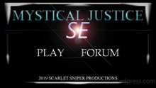 Mystical Justice SE Gameplay Video #106 (05-01-2025)