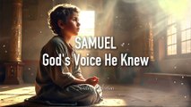 SAMUEL, God's Voice He Knew • Inspired by 1 Samuel • Lyric Video