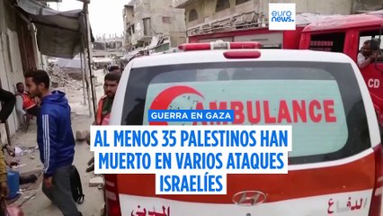 Al menos 35 palestinos muertos en ataques israelíes en Gaza
