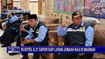 Panitia Penyelanggara Ibadah Haji Siapkan 95 Hotel & 21 Dapur Untuk  Jemaah Haji di Madinah