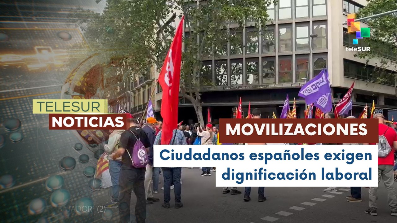 Españoles exigen reivindicaciones salariales