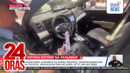 Sasakyang lumabag sa batas-trapiko, nakipaghabulan sa pulisya; nahulihan din ng baril at P1.4-M na pera | 24 Oras