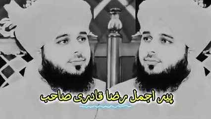 Nafs Ko Control karo Peer Ajmal Raza Qadri bayan ajmal qadri bayan emotional bayan