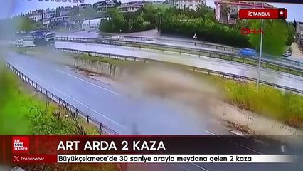 Büyükçekmece’de 30 saniye arayla meydana gelen 2 kaza