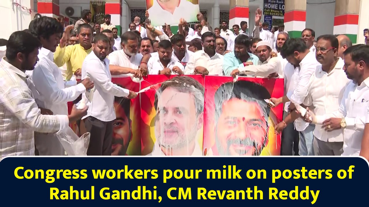 Congress workers pour milk on posters of Rahul Gandhi, CM Revanth Reddy