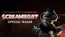 Screamboat | Official Trailer - David Howard Thornton, Allison Pittel, Amy Schumacher