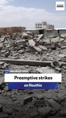 Military analyst: Preemptive strikes on Houthis