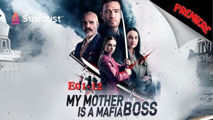 My Mother Is A Mafia Boss