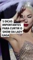 5 dicas importantes para curtir o show da Lady Gaga em Copacabana