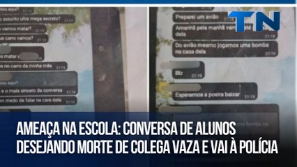 Ameaça na escola Conversa de alunos desejando morte de colega vaza e vai à polícia