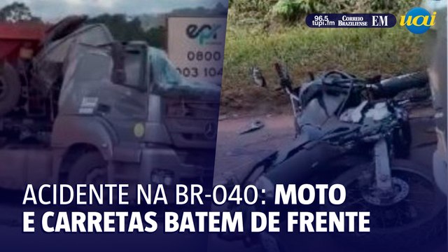 Acidente entre duas carretas e moto bloqueia BR-040 e deixa dois feridos