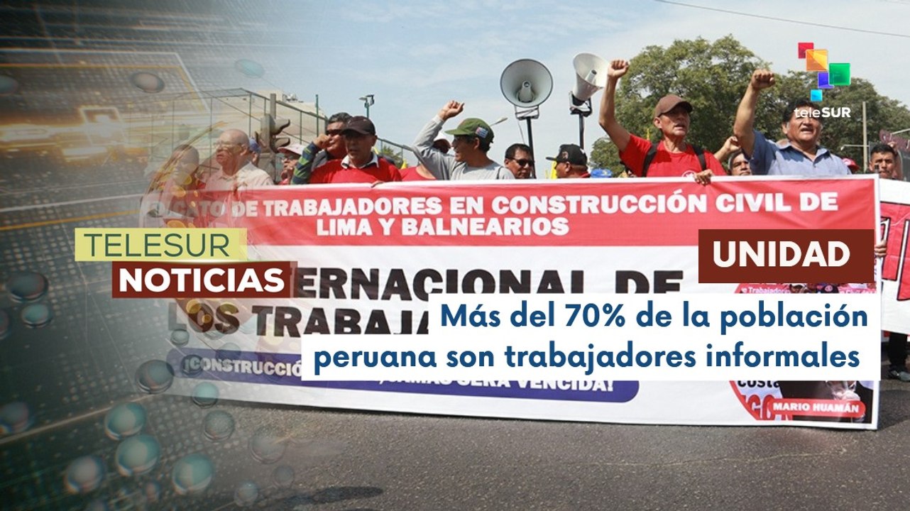 Trabajadores del Perú salen en defensa de sus derechos laborales