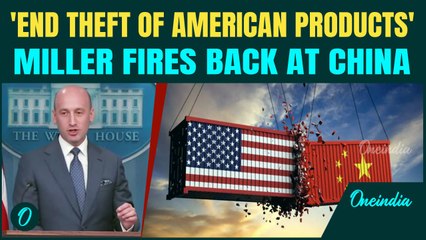 ‘American Products Stolen by China’: Stephen Miller Exposes China's Assault on American Products