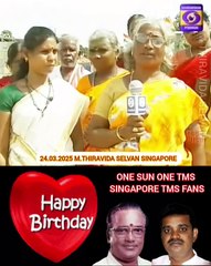 TAMAL NADU டிஎம்எஸ் ரசிகர்கள் TMS LEGEND M.THIRAVIDA SELVAN SINGAPORE TMS FANS 2025 PART 43