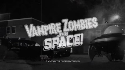 VAMPIRE ZOMBIES...FROM SPACE! Trailer - WIFF 2024