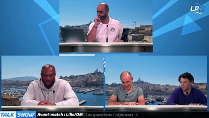 Talk Show partie 3 : Avant-match : Lille/OM